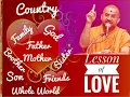 Download Lagu Lesson of LOVE by Pu Apurvmuni Swami || BAPS ||