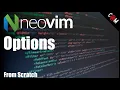 Neovim - Setting options with Lua