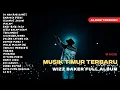 Download Lagu WIZZ BAKER - SU ADA PAR GANTI FEAT. TOTON CARIBO (FULL ALBUM TERBARU) #wizzbaker  #musiktimur