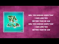 Ty Dolla $ign - Love U Better (Lyrics) feat. Lil Wayne & The-Dream