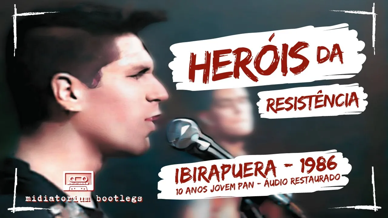 Heróis da Resistência | ao vivo | 1986 | 10 anos Jovem Pan | áudio restaurado (dentro do possível)