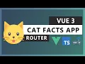 Building a Web app with Vue Router Typescript and Vue Composition API