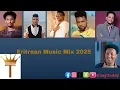 Download Lagu Eritrean Music 2025 - Dj Teddy mix Vol. 10