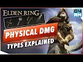 Elden Ring All Physical Damage Types Explained Best Uses For Slash Strike Pierce Standard
