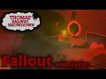 Lagu Fallout with Lyrics (FNF: Thomas' Railway Showdown) [READ DESCRIPTION]