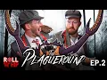 Download Lagu The Plagueround Ep. 2 | Into The Plagueround | Roll From The Hip