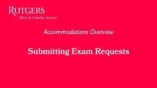 Exams - Submitting Your Requests