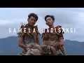 Download Lagu LAGU GEDRUK - GAMELAN JADI SAKSI