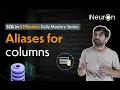 Alias for Columns in SQL SQL Tutorial