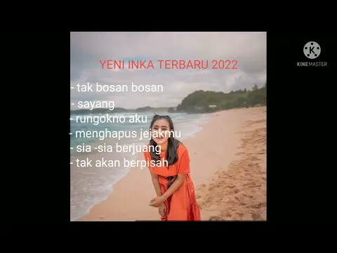 Download MP3 Yeni Inka - tak bosan bosan terbaru 2022