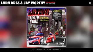 LNDN DRGS - La Quinta feat G Perico