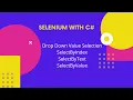 Select value from drop down in selenium Select by Index Select by Value Select by Text