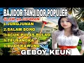 Download Lagu Bajidor tanjidor populer - Jungjunan Slow Bajidoran || Geboy Keun
