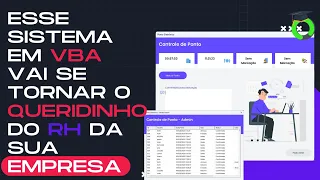 O Melhor Controle de Ponto em VBA? Veja Esse Projeto Incrível! ⏳