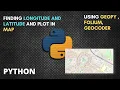 Longitude and Latitude Find and Plot In Html Map Python- Geocoder