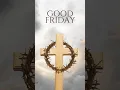 Lagu Good friday whatsapp status 2025 | good friday status #shorts  #status #whatsappstatus #song