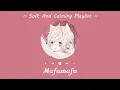 🤍Mafumafu Calming and Soft Playlist [ original songs, Cover, Live ] while sleeping 💤💤🤍