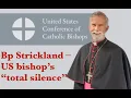 Bishop Strickland and the US bishops' silence
