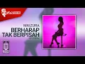 Download Lagu Maizura - Berharap Tak Berpisah (Official Karaoke Video) | No Vocal