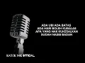 Download Lagu Ada Ubi Ada Batas-Saloma [Male Key] KARAOKE