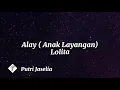 Download Lagu Lolita - Alay (Anak Layangan) (Lirik)