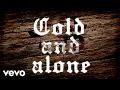 Download Lagu Koe Wetzel - Cold \u0026 Alone (Official Lyric Video)