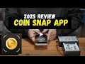 Coin Snap App Review for Newbies