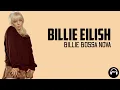 Billie Eilish - Billie Bossa Nova (Lyrics)