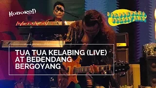 Download KUBURAN - TUA TUA KELABING | Live at Berdendang Bergoyang MP3