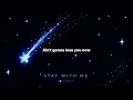 🌌 Stay with Me - Kelly is Green | Official lyric video