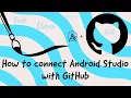 How to setup GitHub with Android Studio How to clone projects from GitHub
