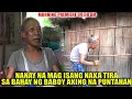 Download Lagu NANAY SA TIRAHAN NG BABOY NAKATIRA?
