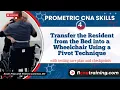 How to Transfer a Resident from Bed to Wheelchair CNA Skills for Prometric Exam