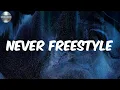 Download Lagu Never Freestyle (Lyrics) - Coast Contra