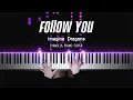 Download Lagu Imagine Dragons - Follow You | Piano Cover by Pianella Piano
