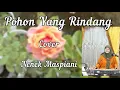 Download Lagu Pohon Yang Rindang  - Jamal Mirdad -  Nenek Maspiani (cover)