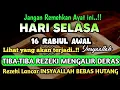 Download Lagu Sempatkan Baca 1x Setelah Subuh| Doa Pembuka Rezeki Dari Segala Penjuru, Pelunas Hutang
