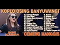 Lagu DINI KURNIA - GULU PEDOT, CEMENG MANGGIS, ACLAK - FULL ALBUM KOPLO OSING BANYUWANGI VIRAL TERBARU