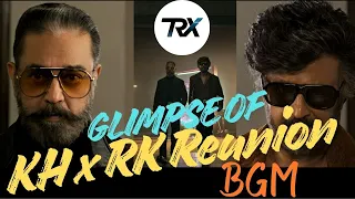 kamal haasan rajinikanth kh x rk reunion glimpse status 2026