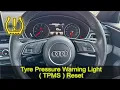2016 AUDI A4 tyre pressure warning reset