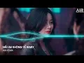 Download Lagu Nếu Em Không Về Mùa Thu Với Anh Thật Dài Remix TikTok - Nếu Em Không Về Remix