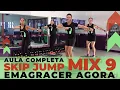 Download Lagu [EMAGREÇA AGORA] AULA COMPLETA SKIP JUMP MIX 9