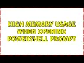High memory usage when opening Powershell prompt