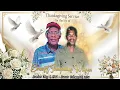 Thanksgiving service for the Life of Ernest Thephilus Wilson
