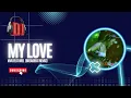 MY LOVE - VIVO feat OREL (BREAKBEAT REMIX)
