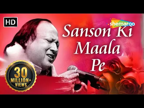 Download MP3 Sanson Ki Mala Pe Original Song by Nusrat Fateh Ali Khan | Video Song With Lyrics | Sad Song