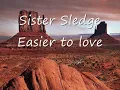 Sister Sledge - Easier to love.wmv