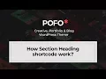POFO WordPress Theme - How section heading shortcode work