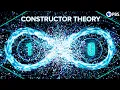 Will Constructor Theory REWRITE Physics