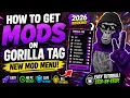 How to Get Mods on Gorilla Tag 2026 NEW Gorilla Tag Mod Menu Tutorial NO PC